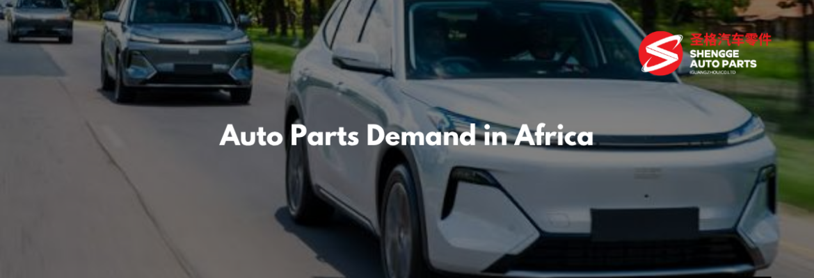 Auto Parts Demand in Africa
